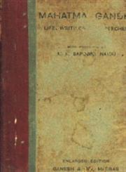 Mahatma Gandhi : His Life, Writings and Speeches Enlarged Edition