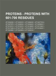 Proteins - Proteins with 601-700 residues At1g02020.1, At1g03910.1, At1g06430.1, At1g07705.2, At1g07970.1, At1g08050.1, At1g09420.1, At1g09820.1, At1g10510.1, At1g10910.1, At1g14840.1, At1g17440.1, At1g17440.2, At1g17745.1, At1g18310.1, At1g18500.1, At1g,1234795280,9781234795283