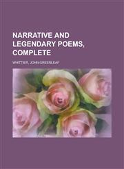 Narrative and Legendary Poems, Complete,1153644045,9781153644044