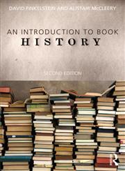 An Introduction to Book History 2nd Edition,041568806X,9780415688062