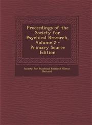 Proceedings of the Society for Psychical Research, Volume 2 - Primary Source Edition,1294385895,9781294385899