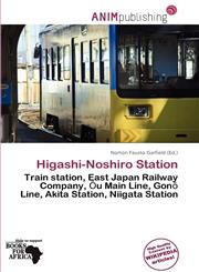 Higashi-Noshiro Station,6137239772,9786137239773
