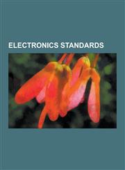 Electronics Standards Iec Standards, Jedec Standards, JPEG, Mumps, ADA, Universal Disk Format, ISO-Iec 8859-1, Open Systems Interconnection,,1230649018,9781230649016