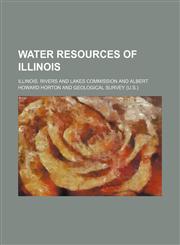 Water resources of Illinois,123649590X,9781236495907