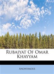 Rubaiyat Of Omar Khayyam,1241634831,9781241634834