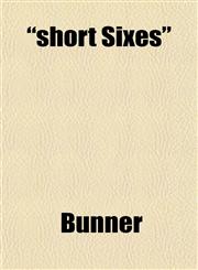 "short Sixes",1151818240,9781151818249