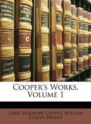 Cooper's Works, Volume 1,1146611943,9781146611947
