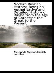 Modern Russian History Being an Authoritative and Detailed History of Russia from the Age of Cather,1103835866,9781103835867