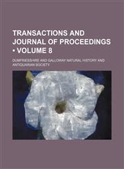 Transactions and Journal of Proceedings (Volume 8),1154102157,9781154102154