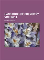 Hand book of chemistry Volume 1,115055584X,9781150555848