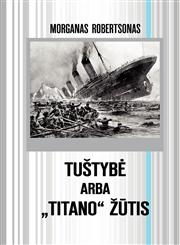 Tustybe Arba Titano Zutis,0956406785,9780956406781