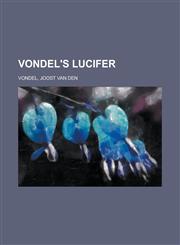 Vondel's Lucifer,1150323272,9781150323270