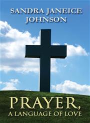Prayer, a Language of Love,1630048682,9781630048686
