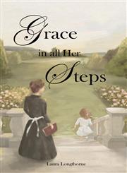 Grace in All Her Steps,1784074756,9781784074753