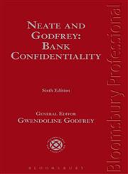 Neate and Godfrey Bank Confidentiality,1780434847,9781780434841