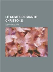 Le Comte de Monte Christo (2),1234342251,9781234342258