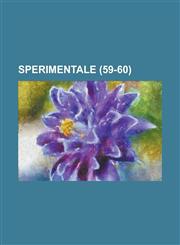 Sperimentale (59-60 ),1234499819,9781234499815