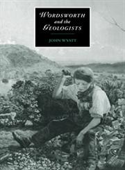 Wordsworth and the Geologists,0521020905,9780521020909