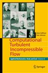 Computational Turbulent Incompressible Flow,3540465316,9783540465317