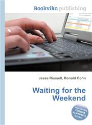 Waiting for the Weekend,5511393436,9785511393438
