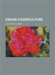 Essais D'Agriculture,1153504065,9781153504065