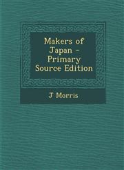 Makers of Japan,1289439648,9781289439644