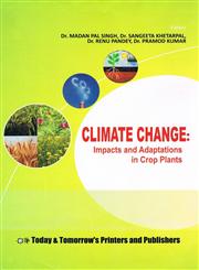 Climate Change Impacts and Adaptations in Crop Plants,8170194725,9788170194729