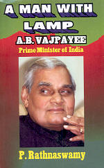 A Man With Lamp A.B. Vajpayee, Prime Minister of India,818504063X,9788185040639