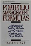 Portfolio Management Formulas Mathematical Trading Methods for the Futures, Options, and Stock Markets,0471527564,9780471527565