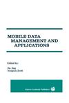 Mobile Data Management and Applications 1st Edition,0792385969,9780792385967
