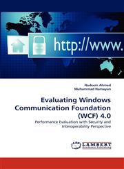 Evaluating Windows Communication Foundation (Wcf) 4.0,3838383591,9783838383590