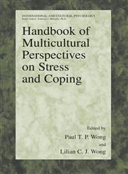 Handbook of Multicultural Perspectives on Stress and Coping,0387262369,9780387262369
