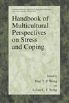 Handbook of Multicultural Perspectives on Stress and Coping,0387262369,9780387262369