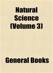 Natural Science (Volume 3),1153410451,9781153410458