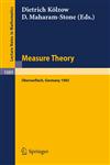 Measure Theory Oberwolfach 1983 Proceedings of the Conference held at Oberwolfach, June 26-July 2, 1983,3540138749,9783540138747