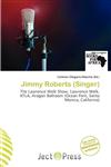 Jimmy Roberts (Singer),6201422404,9786201422407