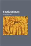 Cousin Nicholas,1150797797,9781150797798