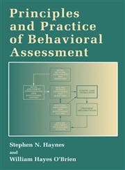 Principles and Practice of Behavioral Assessment,0306462214,9780306462214