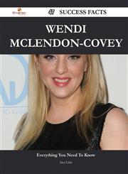 Wendi McLendon-Covey 47 Success Facts - Everything You Need to Know about Wendi McLendon-Covey,1488556253,9781488556258