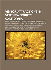 Visitor attractions in Ventura County, California Museums in Ventura County, California, Protected areas of Ventura County, California,1233153757,9781233153756