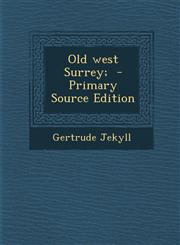 Old West Surrey;,1289880603,9781289880606