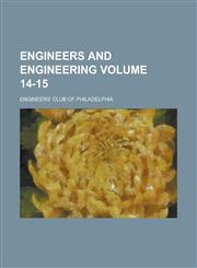 Engineers and engineering Volume 14-15,1236973186,9781236973184