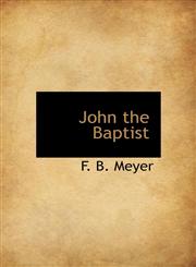 John the Baptist,1115867482,9781115867481