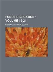 Fund Publication (Volume 19-21),1154359611,9781154359619