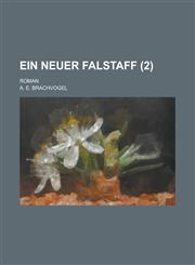 Ein Neuer Falstaff; Roman Volume 2,1234639998,9781234639990