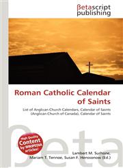 Roman Catholic Calendar of Saints,6134786500,9786134786508