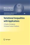 Variational Inequalities with Applications A Study of Antiplane Frictional Contact Problems,0387874593,9780387874593