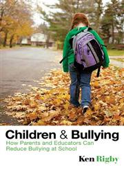 Children and Bullying How Parents and Educators Can Reduce Bullying at School,1405162538,9781405162531