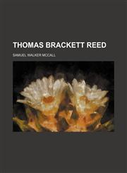 Thomas Brackett Reed,1154072509,9781154072501