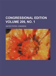 Congressional edition Volume 209, no. 1,1236402766,9781236402769